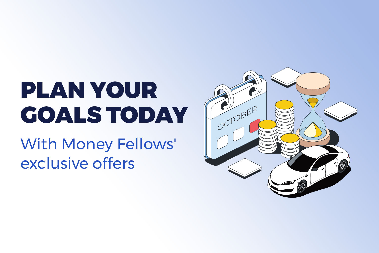 An illustration showing an october calendar, stacked coins, an hourglass, and a white car with "plan your goals" text