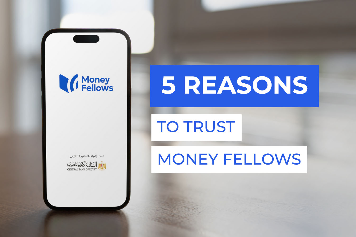 Smartphone displaying Money Fellows app with Central Bank of Egypt logo, promoting 5 reasons to trust Money Fellows on 3elm Elgeib blog